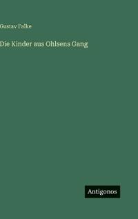 Die Kinder aus Ohlsens Gang