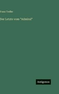 Der Letzte vom "Admiral"