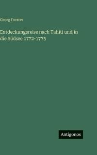 Bokomslag för "Entdeckungsreise nach Tahiti und in die Südsee 1772-1775"