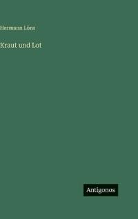 Kraut und Lot