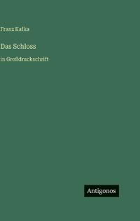 Das Schloss