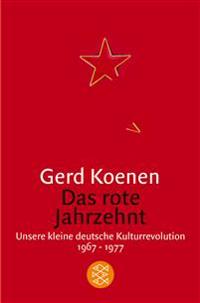 Das rote Jahrzehnt
