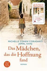 Das Mädchen, das die Hoffnung fand