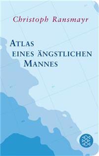 Atlas eines ängstlichen Mannes