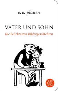 Vater und Sohn - Die beliebtesten Bildergeschichten