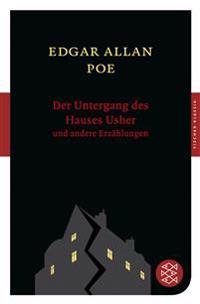 Der Untergang des Hauses Usher und andere Erzählungen