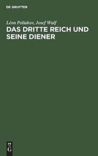 Das Dritte Reich und seine Diener