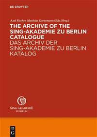 The Archive of the Sing-Akademie zu Berlin. Catalogue