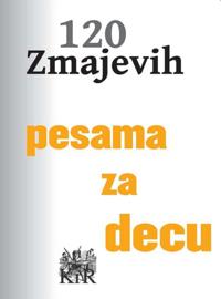 120 Zmajevih pesama za decu