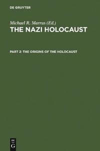 The Origins of the Holocaust