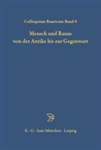 Mensch Und Raum Von Der Antike Bis Zur Gegenwart