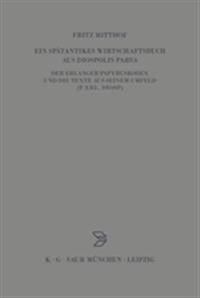 Ein Spätantikes Wirtschaftsbuch Aus Diospolis Parva