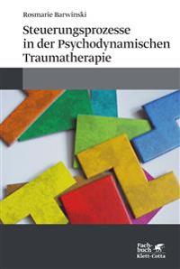 Bokomslag för "Steuerungsprozesse in der Psychodynamischen Traumatherapie"