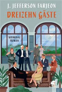 Dreizehn Gäste
