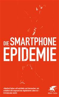 Die Smartphone-Epidemie