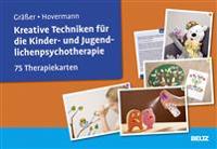 Kreative Techniken für die Kinder- und Jugendlichenpsychotherapie