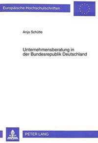 Unternehmensberatung in Der Bundesrepublik Deutschland