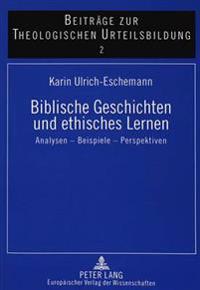 Biblische Geschichten Und Ethisches Lernen