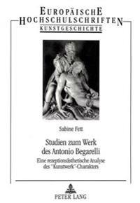 Studien Zum Werk Des Antonio Begarelli