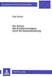 Der Schutz Des Kundenvermoegens Durch Die Gewerbeordnung