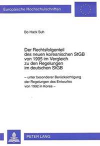 Der Rechtsfolgenteil Des Neuen Koreanischen Stgb Von 1995 Im Vergleich Zu Den Regelungen Im Deutschen Stgb