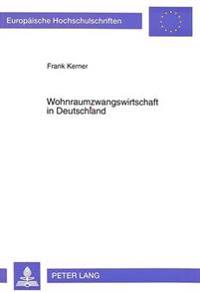 Wohnraumzwangswirtschaft in Deutschland