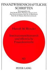 Institutionenoekonomik Und Oeffentliche Finanzkontrolle
