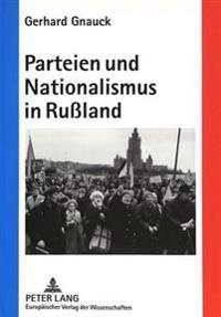 Parteien Und Nationalismus in Russland