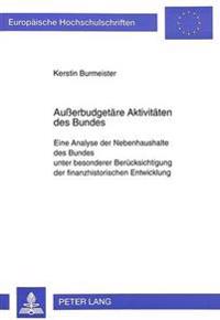 Außerbudgetaere Aktivitaeten Des Bundes