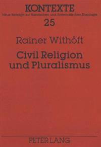 Civil Religion Und Pluralismus