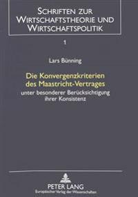 Die Konvergenzkriterien Des Maastricht-Vertrages