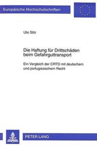 Die Haftung Fuer Drittschaeden Beim Gefahrguttransport