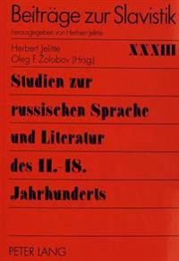 Studien Zur Russischen Sprache Und Literatur Des 11.-18. Jahrhunderts