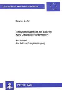 Emissionskataster ALS Beitrag Zum Umweltberichtswesen