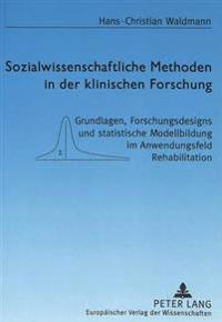 Sozialwissenschaftliche Methoden in Der Klinischen Forschung
