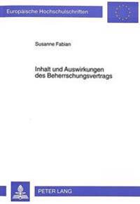 Inhalt Und Auswirkungen Des Beherrschungsvertrags