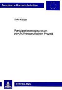 Partizipationsstrukturen Im Psychotherapeutischen Prozess