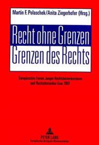 Recht Ohne Grenzen- Grenzen Des Rechts