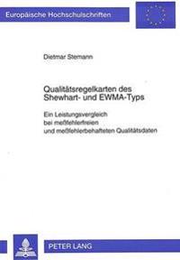 Qualitaetsregelkarten Des Shewhart- Und Ewma-Typs