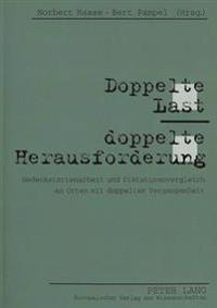 Doppelte Last - Doppelte Herausforderung