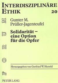 Solidaritaet - Eine Option Fuer Die Opfer