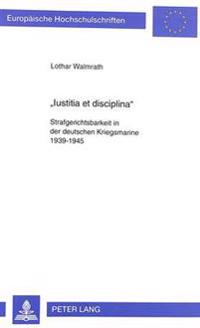 «Iustitia Et Disciplina»