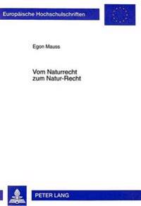 Vom Naturrecht Zum Natur-Recht