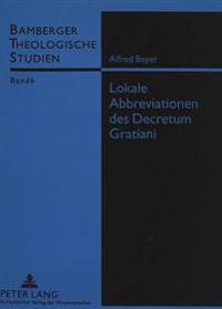 Lokale Abbreviationen Des Decretum Gratiani