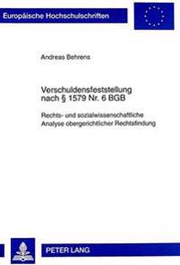 Verschuldensfeststellung Nach 1579 Nr. 6 Bgb