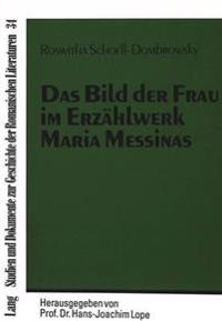 Das Bild Der Frau Im Erzaehlwerk Maria Messinas