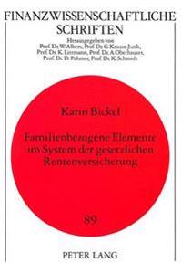 Familienbezogene Elemente Im System Der Gesetzlichen Rentenversicherung