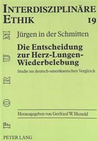 Die Entscheidung Zur Herz-Lungen-Wiederbelebung