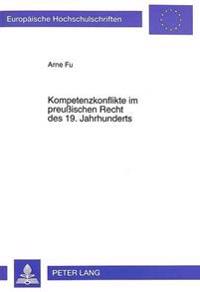 Kompetenzkonflikte Im Preußischen Recht Des 19. Jahrhunderts