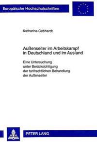 Außenseiter Im Arbeitskampf in Deutschland Und Im Ausland